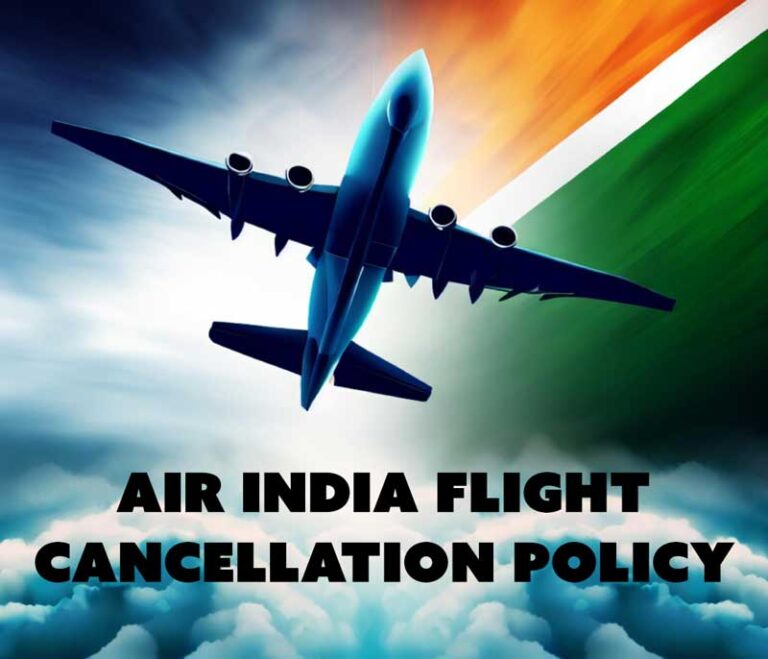 Air India Flight Cancellation Policy