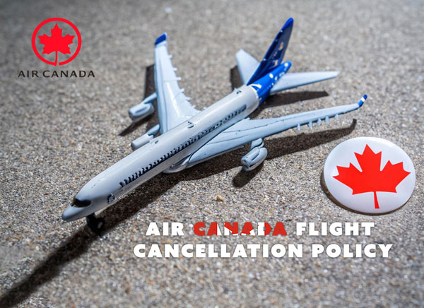 air-canada-flight-cancellation-policy